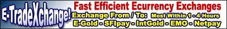 Fast Efficient e-Currency Exchanges - Most Within 1 - 4 Hours!